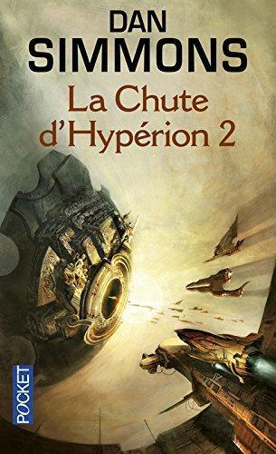 Dan Simmons: La chute d'Hypérion 2 (French language, 2007)