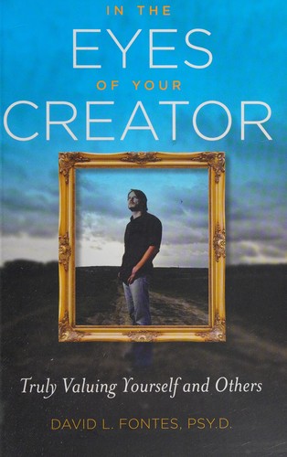 In the eyes of your creator (2014, Ancient Faith Publishing)