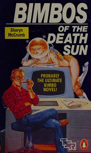 Sharyn McCrumb: Bimbos of the death sun. (1989, Penguin)