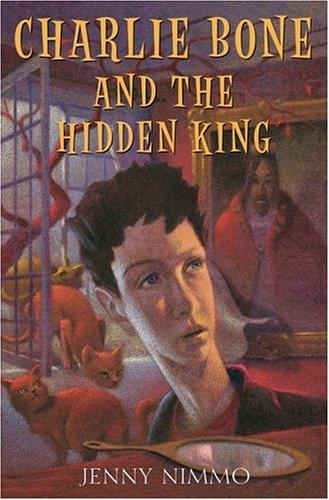 Jenny Nimmo: Charlie Bone And The Hidden King (Children of the Red King Book 5) (2006, Orchard Books)