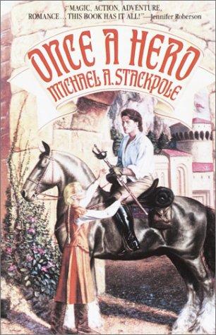 Michael A. Stackpole: Once a Hero (Paperback, 1994, Spectra)