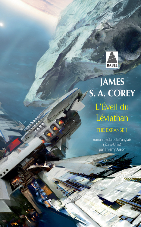 James S. A. Corey: L'Éveil du Léviathan (French language, 2015, Actes Sud)