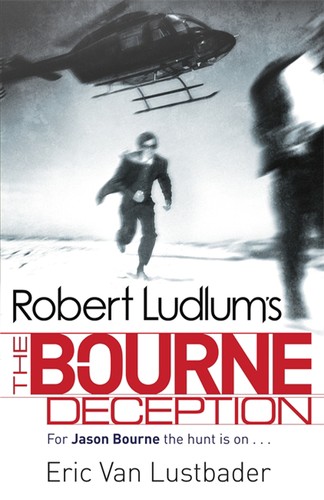 Eric Van Lustbader: Robert Ludlum's The Bourne Deception (Paperback, 2012, Orion)