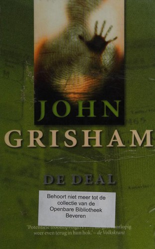 John Grisham: DE DEAL (The Broker in DUTCH) (Paperback, Dutch language)