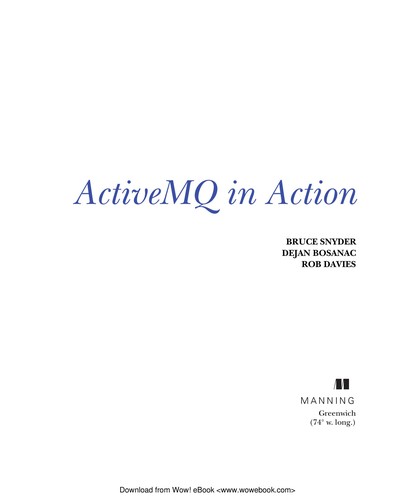 Bruce Snyder: ActiveMQ in action (2011, Manning)