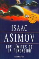 Isaac Asimov: Los límites de la fundación (Paperback, Spanish language, 2005, Plaza & Janes S.A.,Spain)