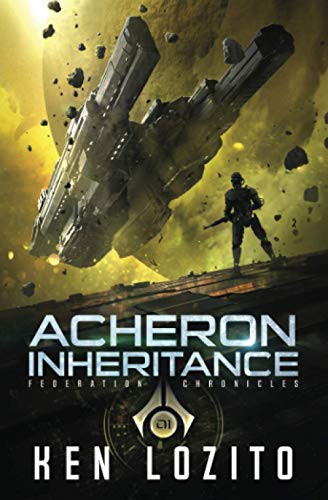 Ken Lozito: Acheron Inheritance (Paperback, 2020, Acoustical Books LLC)