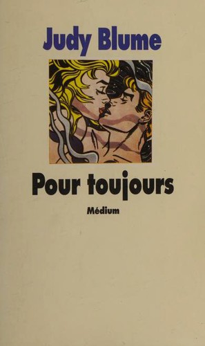 Isabelle Reinharez, Judy Blume: Pour toujours (Paperback, French language, 1998, Medium)