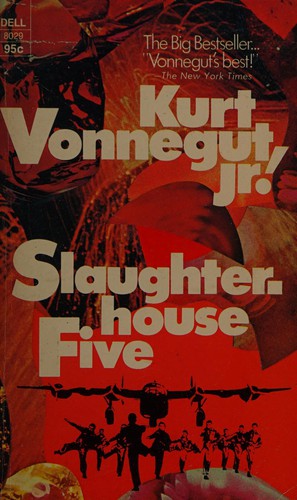 Kurt Vonnegut: Slaughter-house five (1969, Dell)