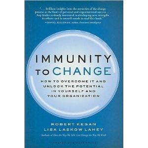 Robert Kegan: Immunity to change (2009, Harvard Business Press)