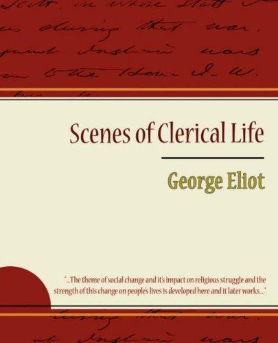 George Eliot: Scenes of Clerical Life (Paperback, 2007, Book Jungle)