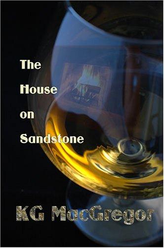 KG MacGregor: The House on Sandstone (Paperback, 2007, Bella Books)