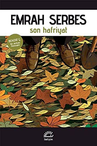 Emrah Serbes: Son Hafriyat (Paperback, 2008, Iletisim Yayincilik)