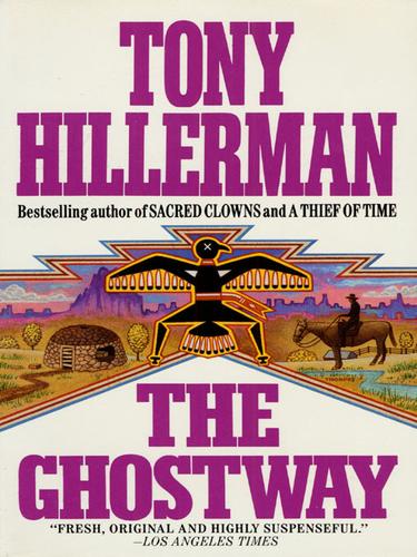 Tony Hillerman: The Ghostway (EBook, 2002, HarperCollins)