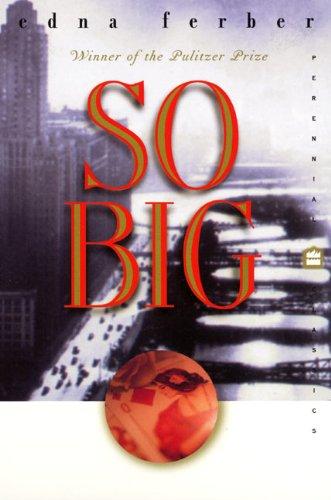 Edna Ferber: So Big (P.S.) (Paperback, 2010, Harper Perennial Modern Classics)