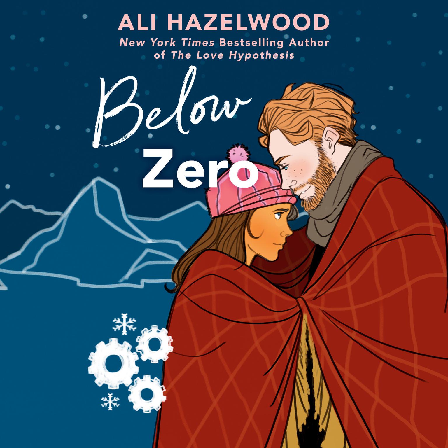 Savannah Peachwood, Ali Hazelwood: Below Zero (AudiobookFormat, 2022, Penguin Audio)