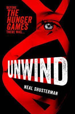 Neal Shusterman: Unwind (2012)