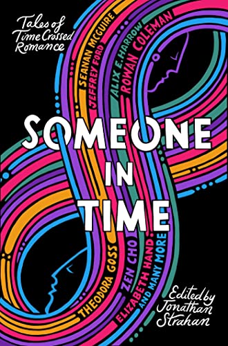Jeffrey Ford, Nina Allan, Rowan Coleman, Zen Cho, Jonathan Strahan: Someone in Time (2022, Black Library, The)