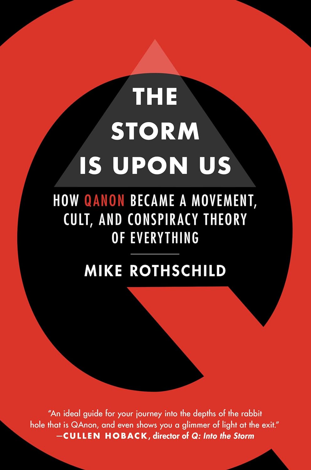 Mike Rothschild: The Storm is Upon Us (Hardcover, 2021, Melville House)