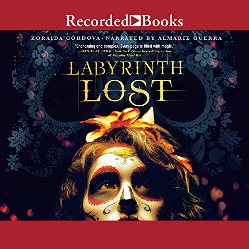 Zoraida Córdova: Labyrinth Lost (AudiobookFormat, 2017, Recorded Books, LLC)