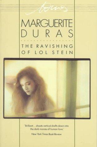 Marguerite Duras: The ravishing of Lol Stein (1986, Pantheon Books)