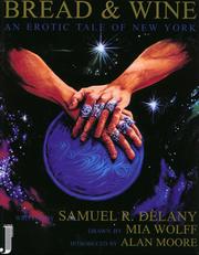 Samuel R. Delany: Bread & wine (1998, Juno Books)