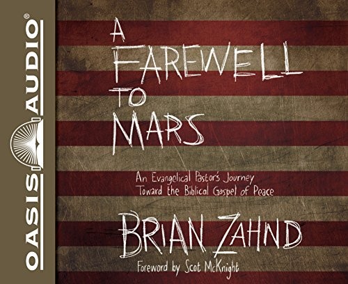 Brian Zahnd: A Farewell to Mars (AudiobookFormat, 2014, Oasis Audio)