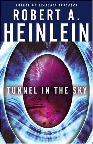 Robert A. Heinlein: Tunnel in the Sky (Paperback, 2005, Pocket)