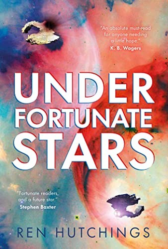 Ren Hutchings: Under Fortunate Stars (2023, Rebellion)