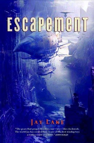Jay Lake: Escapement (2008)