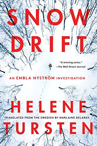 Helene Tursten, Marlaine Delargy: Snowdrift (Paperback, 2021, Soho Crime)