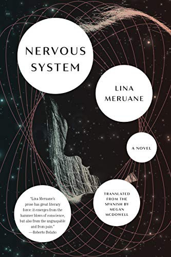 Lina Meruane, Megan McDowell: Nervous System (Paperback, 2021, Graywolf Press)