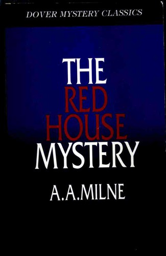 A. A. Milne: The Red House mystery (1998, Dover Publications)