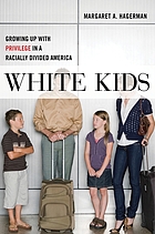 Margaret A. Hagerman: White kids (2018)