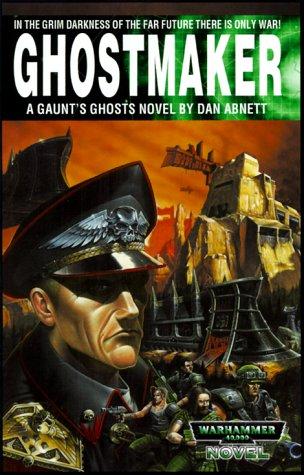 Dan Abnett: Ghostmaker (2000, Warhammer)