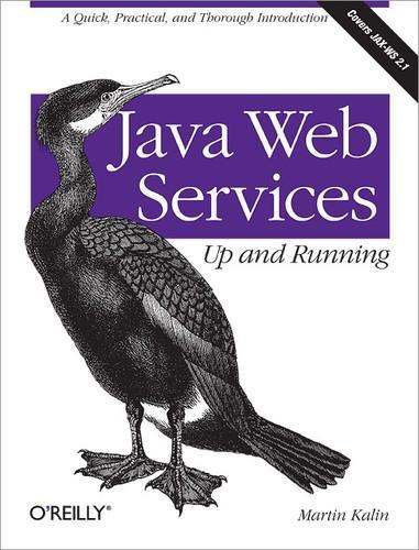Martin Kalin: Java Web Services: Up and Running (2009, O’Reilly Media)