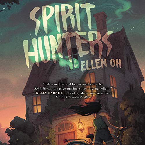 Ellen Oh: Spirit Hunters (AudiobookFormat, 2020, HarperCollins B and Blackstone Publishing, Harpercollins)