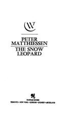 Peter Matthiessen: The Snow Leopard (Paperback, 1981, Bantam)