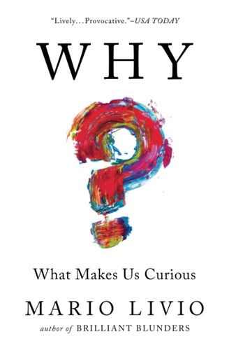 Mario Livio: Why? (2018, Simon & Schuster)