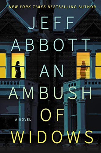 Jeff Abbott: An Ambush of Widows (Hardcover, 2021, Grand Central Publishing)