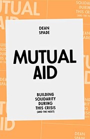 Dean Spade: Mutual Aid (2020, Verso)