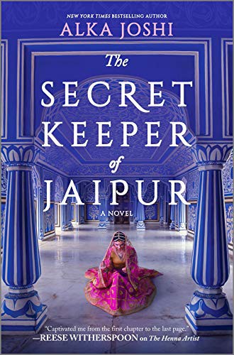 Alka Joshi: The Secret Keeper of Jaipur (Hardcover, 2021, MIRA)