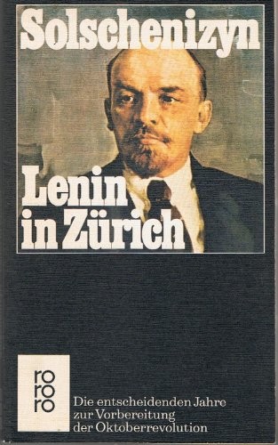 Alexander Solschenizyn: Lenin in Zürich (Paperback, German language, 1980, Rowohlt Verlag)