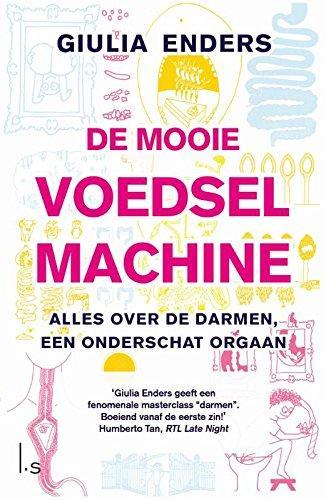 Giulia Enders: De mooie voedselmachine (Dutch language, 2014)