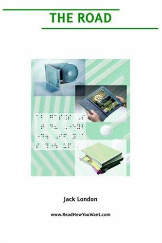 Jack London: Road, The (Large Print) (Paperback, 2006, www.ReadHowYouWant.com)