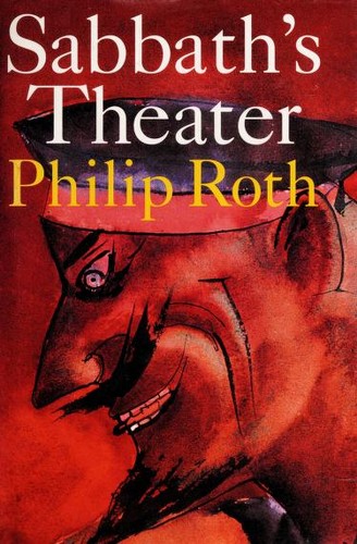 Philip Roth: Sabbath's theater (1995, McClelland & Stewart)