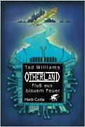 Tad Williams: Otherland, Bd.2, Fluß aus blauem Feuer (Hardcover, German language, 1999, Klett-Cotta)