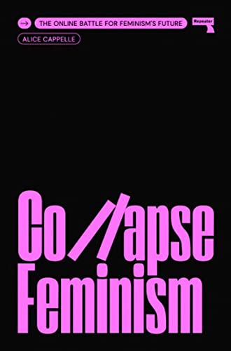 Collapse Feminism (2023, Watkins Media Limited)