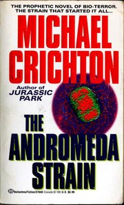 Michael Crichton: The Andromeda strain. (1993, Ballantine Books)