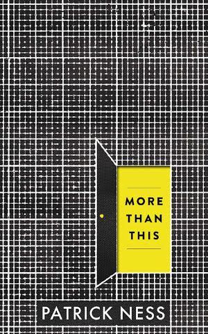 Patrick Ness: More Than This (2013)